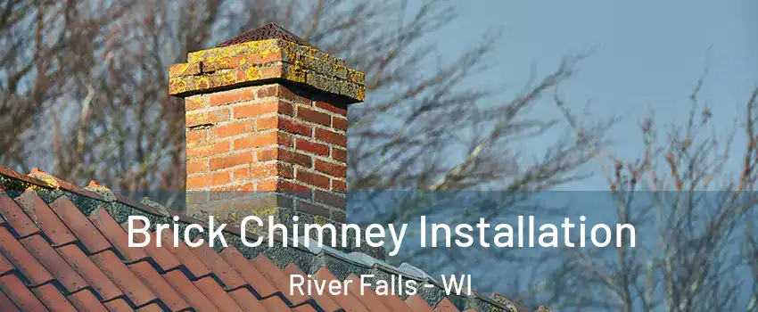  Brick Chimney Installation River Falls - WI