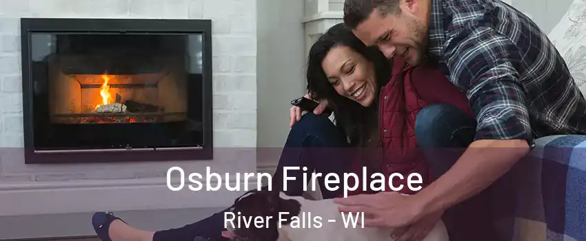  Osburn Fireplace River Falls - WI